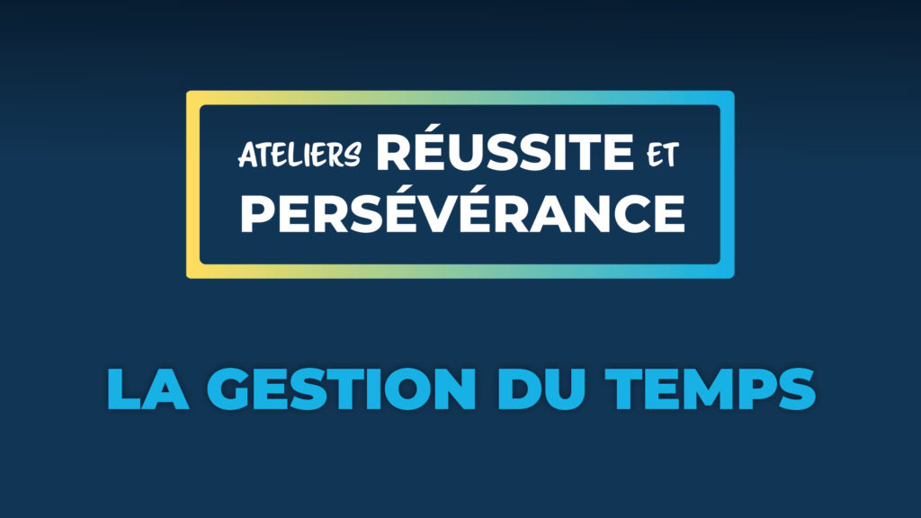 Atelier « La gestion du temps »