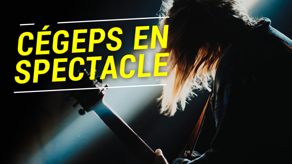 Date limite d’inscription: Finale locale de Cégeps en spectacle de l’ÉNA Date limite d’inscription: Finale locale de Cégeps en spectacle de l’ÉNA